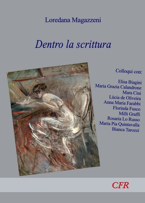 Dentro la scrittura di Loredana Magazzeni