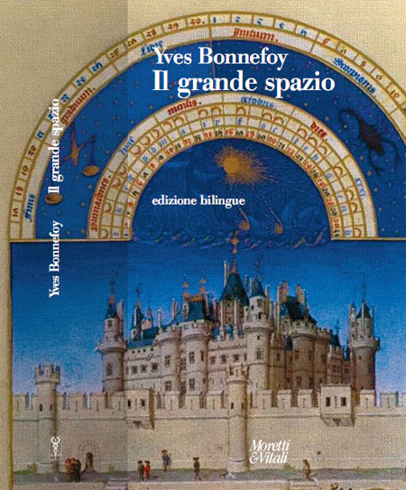 Yves Bonnefoy: Il Grande Spazio