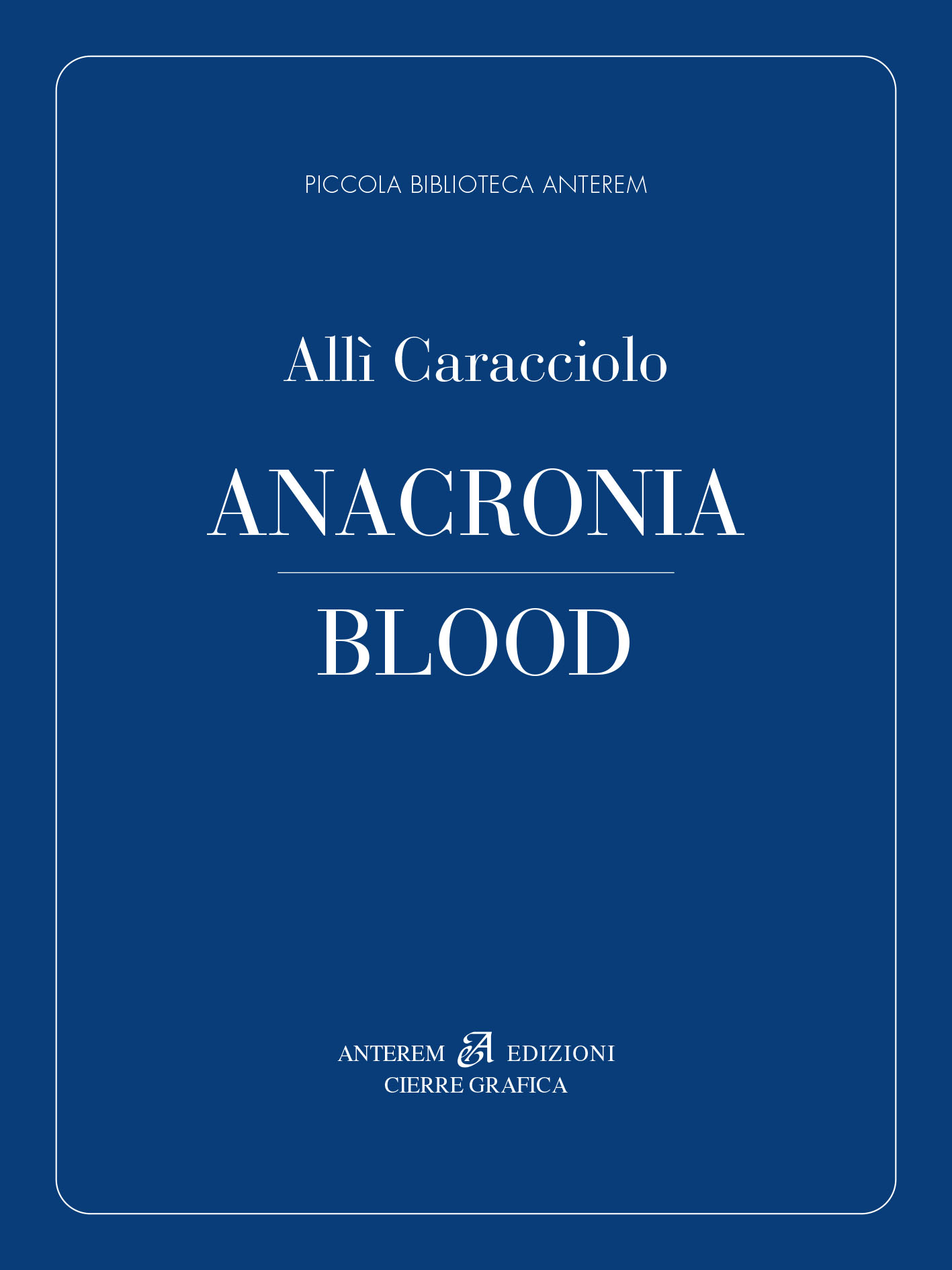 Copertina del libro di Allì Caracciolo: Anacronia